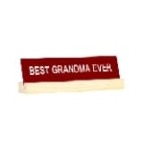 About Face Designs Best Grandma Ever Maroon 8 x 2.5 Acrylic Decorative Tabletop Novelty Sign with Base